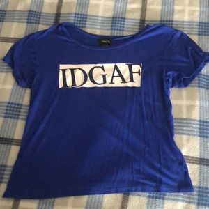 IDGAF shirt